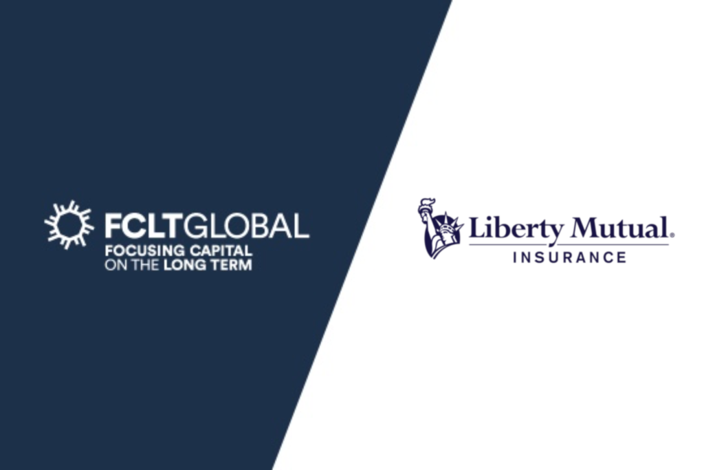 Liberty Mutual Insurance Partners with FCLTGlobal FCLTGlobal
